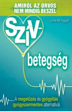 Szívbetegség - Amiről az orvos nem mindig beszél