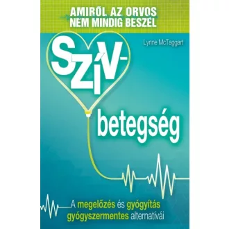 Szívbetegség - Amiről az orvos nem mindig beszél
