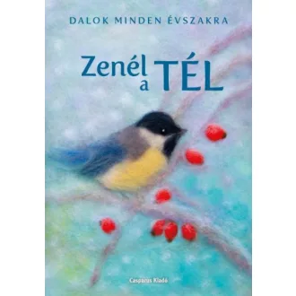 Zenél a tél - Dalok minden évszakra