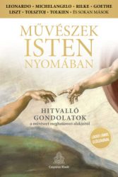 Mihály András - Művészek Isten nyomában