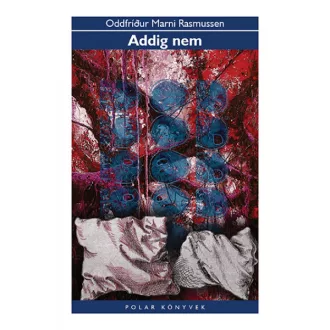 Addig nem