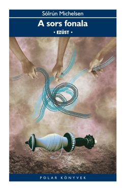 A sors fonala - Ezüst