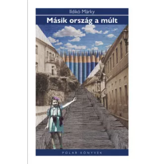 Másik ország a múlt