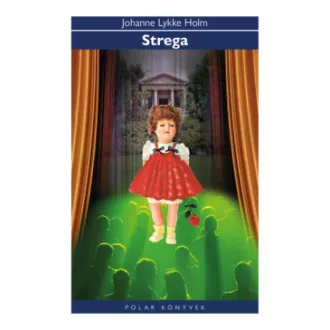 Johanne Lykke Holm - Strega