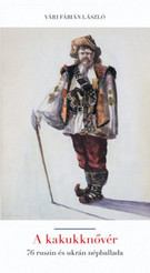 A kakukknővér 76 ruszin és ukrán népballada