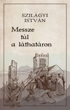 Messze túl a láthatáron