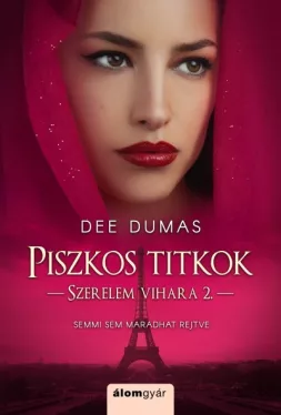 Piszkos titkok - Szerelem vihara 2.