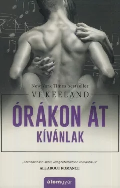 Órákon át kívánlak