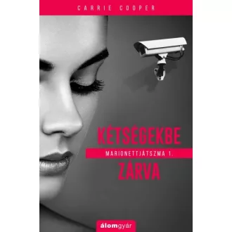 Kétségekbe zárva - Marionettjátszma 1.