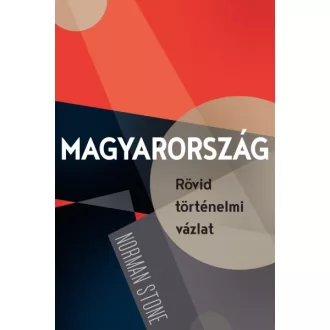 Magyarország - Rövid történelmi vázlat