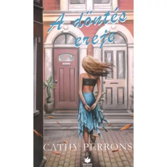 Cathy Perrons - A döntés ereje