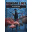 Morgan Lost - A kezdetek