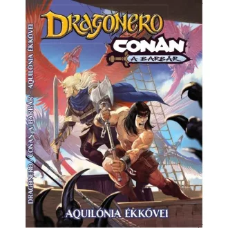 Aquilonia ékkövei - Dragonero Conan