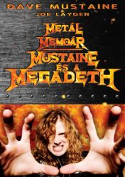 Metálmemoár - Mustaine és a Megadeth