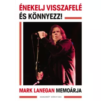 Énekelj visszafelé és könnyezz!