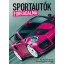 Sportautók forradalma - Az utcára nevelt versenygépek világa