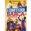 A leghihetetlenebb Barca-történetek