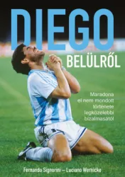 Fernando Signorini - Luciano Wernicke - Diego belülről