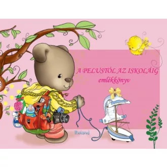 A pelustól az iskoláig - emlékkönyv (rózsaszín)