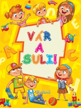 Vár a suli! - iskolaelőkészítő feladatok