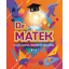 Doktor Matek - Hasznos segítség a matematika tanulásához 6-14 éveseknek
