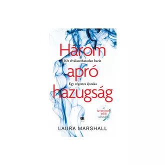 Három apró hazugság