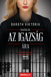 Az igazság ára - Igazság III.