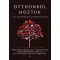 Otthonról hoztuk
