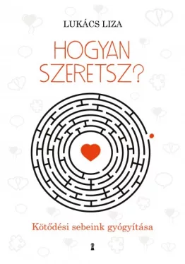 Hogyan szeretsz?