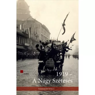 1919 - A Nagy Szétesés