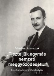 "Tiszteljük egymás nemzeti meggyőződését..."