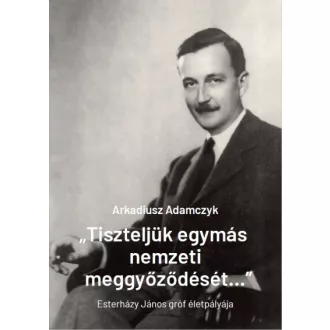 "Tiszteljük egymás nemzeti meggyőződését..."