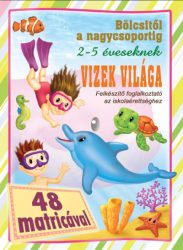 Vizek világa - Bölcsitől a nagycsoportig - 48 matricával
