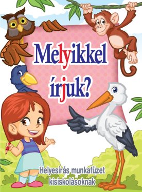 Melyikkel írjuk?