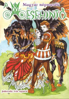 A mesehintó - Magyar népmesék