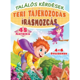   Találós kérdések - téri tájékozódás - írásmozgás 4-6 éveseknek