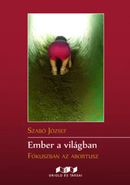 Ember a világban - Fókuszban az abortusz