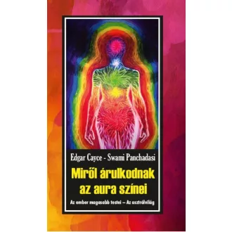 Miről árulkodnak az aura színei