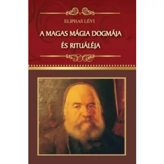 A magas mágia dogmája és rituáléja
