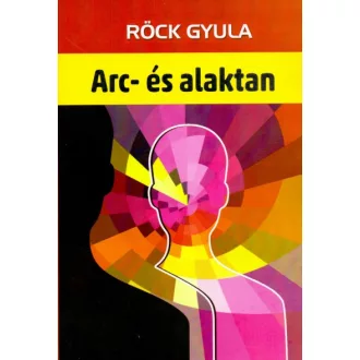 Arc- és alaktan