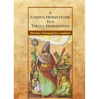 A Corpus Hermeticum és a Tabula Smaragdina