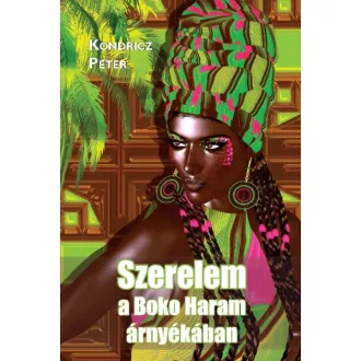 Szerelem a Boko Haram árnyékában