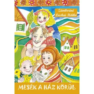 Mesék a ház körül