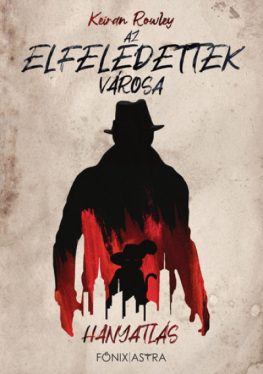 Hanyatlás - Az Elfeledettek Városa 1.