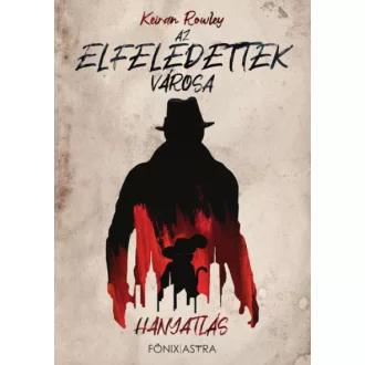 Hanyatlás - Az Elfeledettek Városa 1.