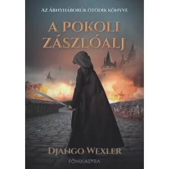 A pokoli zászlóalj - Árnyháborúk 5.