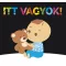Itt vagyok!