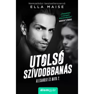 Utolsó szívdobbanás - Alexander és Maya 2.