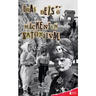 Mackensen katonáival