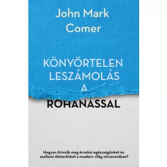 Könyörtelen leszámolás a rohanással